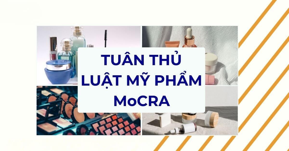 Tư vấn tuân thủ MoCRA (Modernization of Cosmetics Regulation Act)